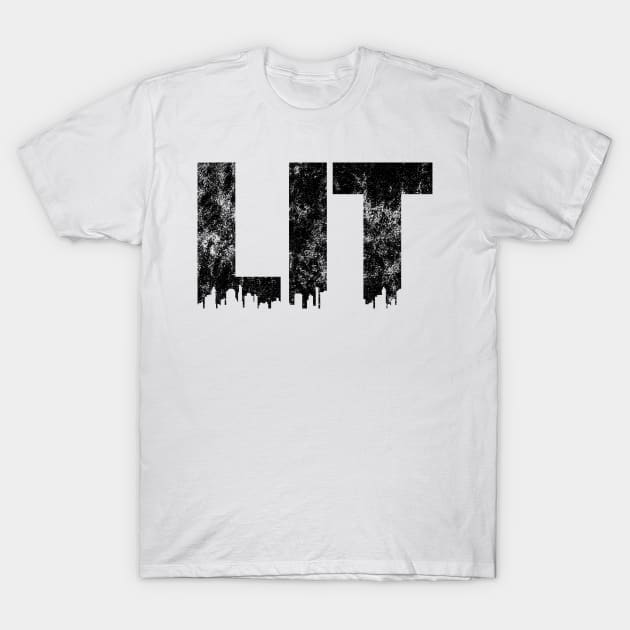 LIT T-Shirt by SillyShirts